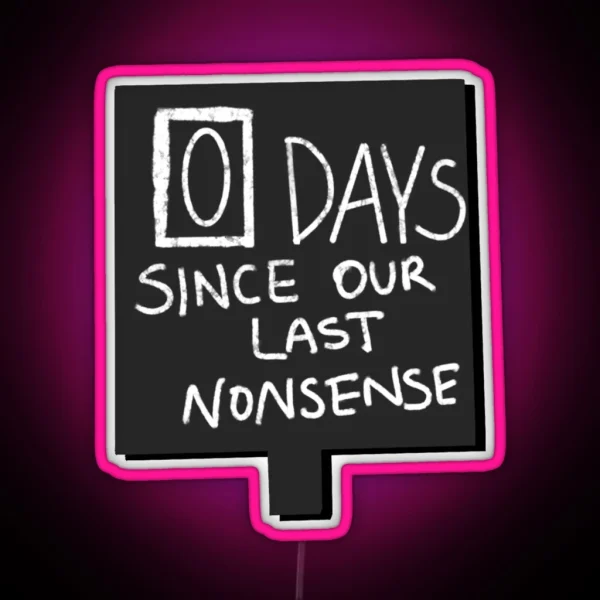 0 Days Since Our Last Nonsense Jim And Dwight RGB Neon Sign