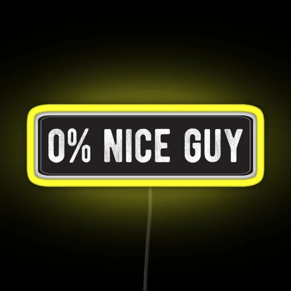 0 Percent Nice Guy Cool Motorcycle Or Funny Helmet Led And Bikers Gifts RGB Neon Sign