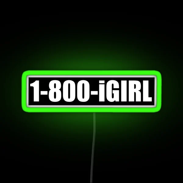 1 800 Igirl RGB Neon Sign