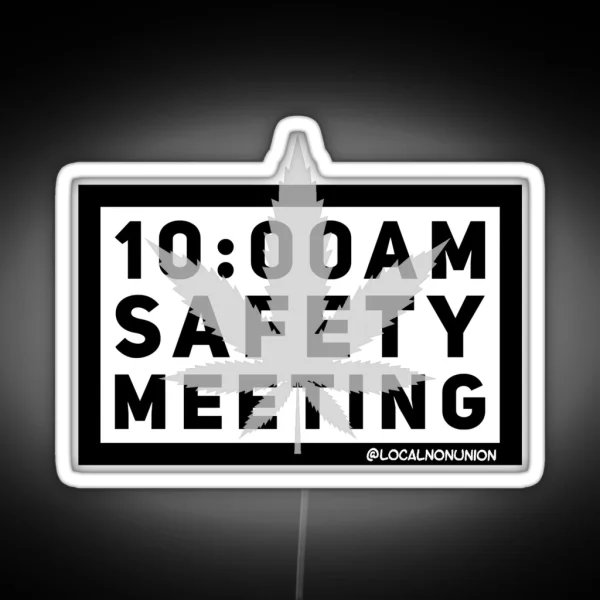 10 Am Safety Meeting Led RGB Neon Sign