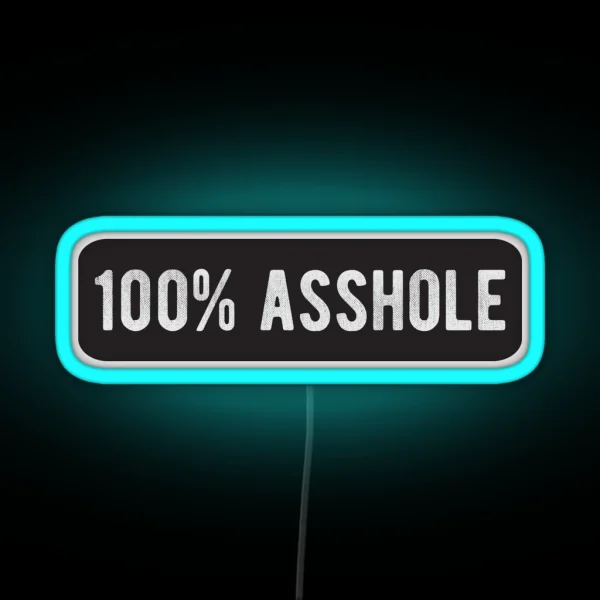 100 Asshole Cool Motorcycle Or Funny Helmet Led And Bikers Gifts RGB Neon Sign