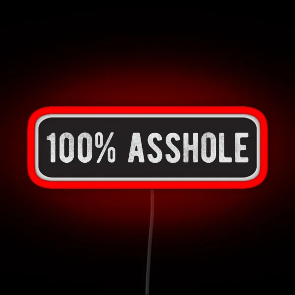 100 Asshole Cool Motorcycle Or Funny Helmet Led And Bikers Gifts RGB Neon Sign