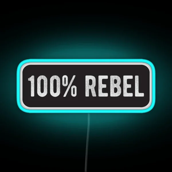 100 Rebel Cool Motorcycle Or Funny Helmet Led And Bikers Gifts RGB Neon Sign