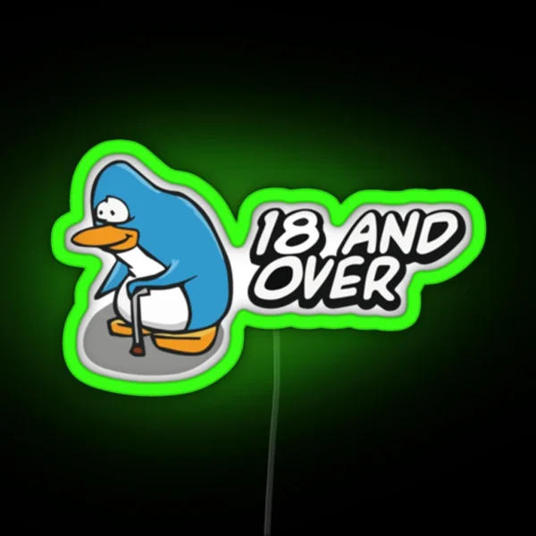 18 And Over Penguin RGB Neon Sign