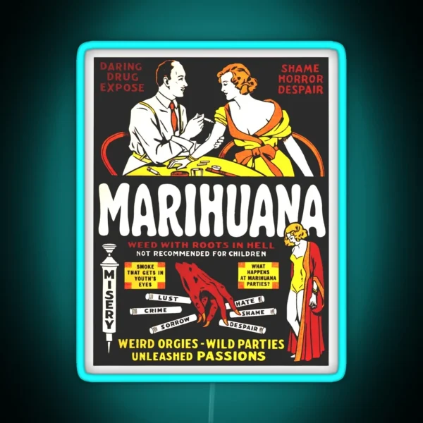 1930 S Anti Marijuana Campaign Poster RGB Neon Sign