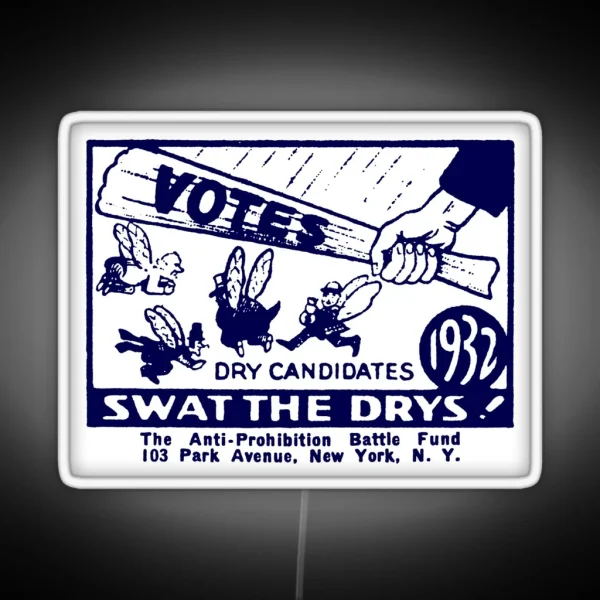 1932 Anti Prohibition RGB Neon Sign