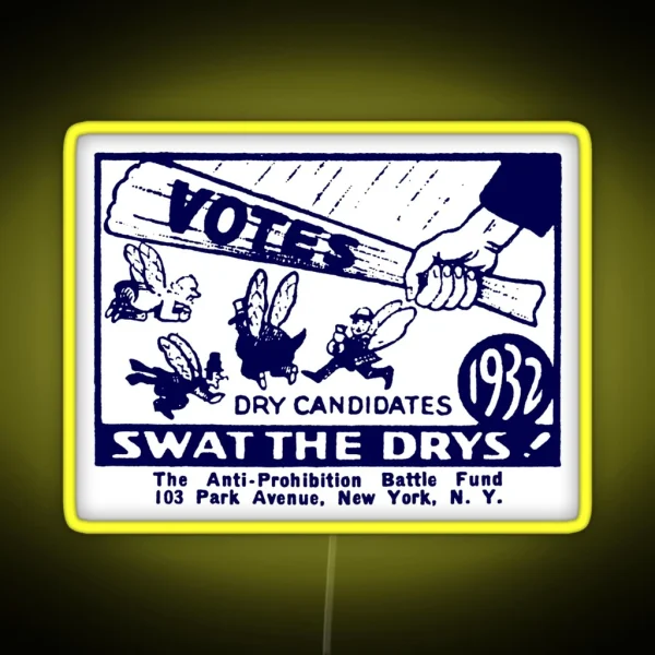 1932 Anti Prohibition RGB Neon Sign