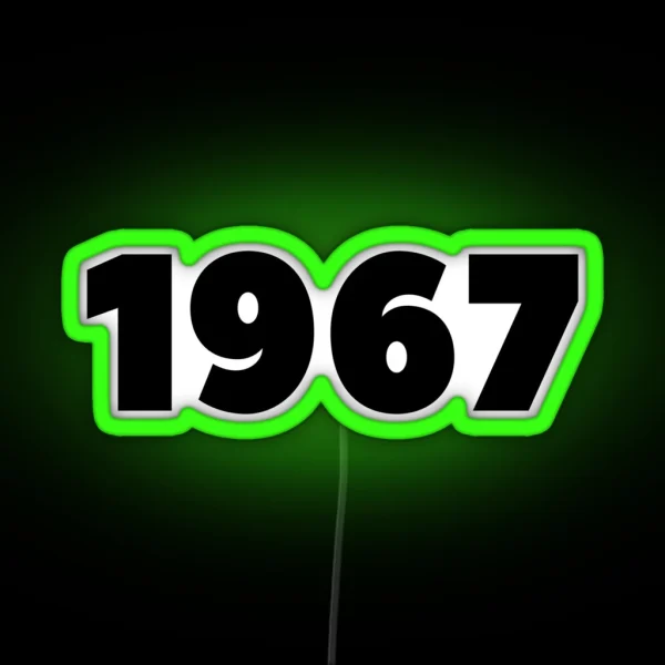 1967 Birth Year 1967 Limited Edition 1967 Epic Since 1967 Birthday Ideas Design Gifts RGB Neon Sign