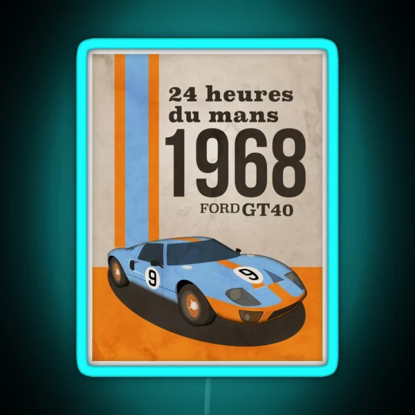 1968 Le Mans Ford GT40 RGB Neon Sign