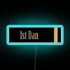 1st Dan RGB Neon Sign - Image 2