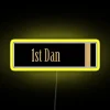 1st Dan RGB Neon Sign - Image 5