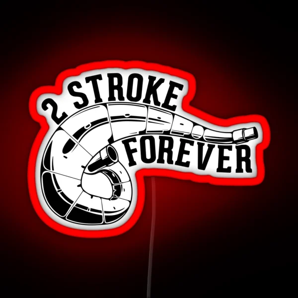 2 Stroke Forever Dirt Bike RGB Neon Sign