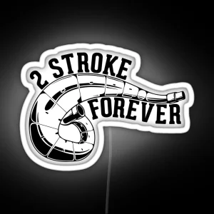 2 Stroke Forever Dirt Bike RGB Neon Sign