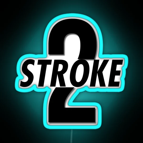 2 Stroke RGB Neon Sign
