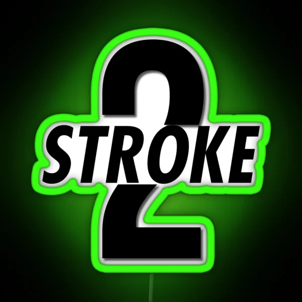 2 Stroke RGB Neon Sign