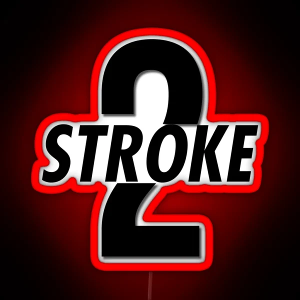2 Stroke RGB Neon Sign