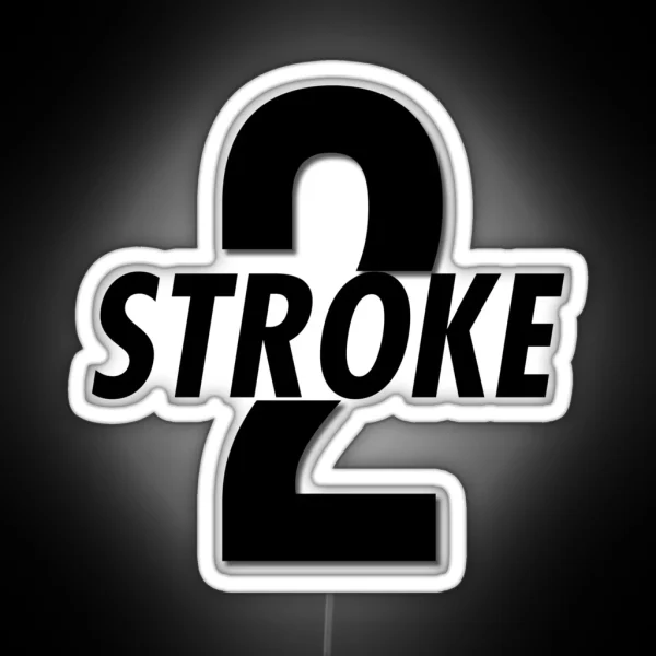 2 Stroke RGB Neon Sign