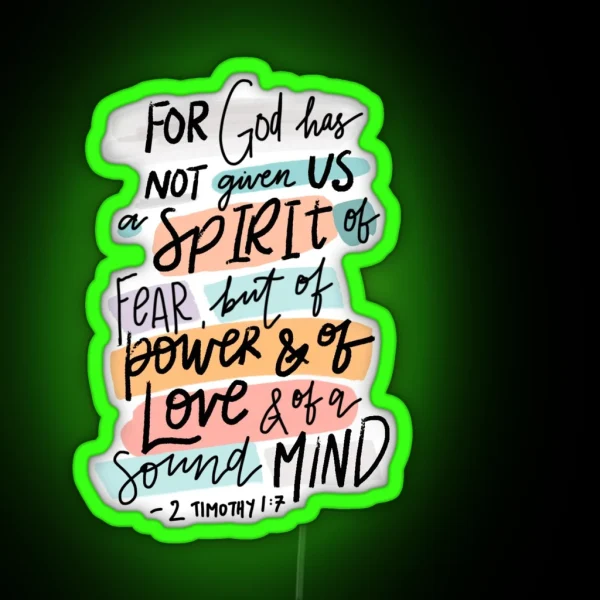 2 Timothy 1 7 RGB Neon Sign