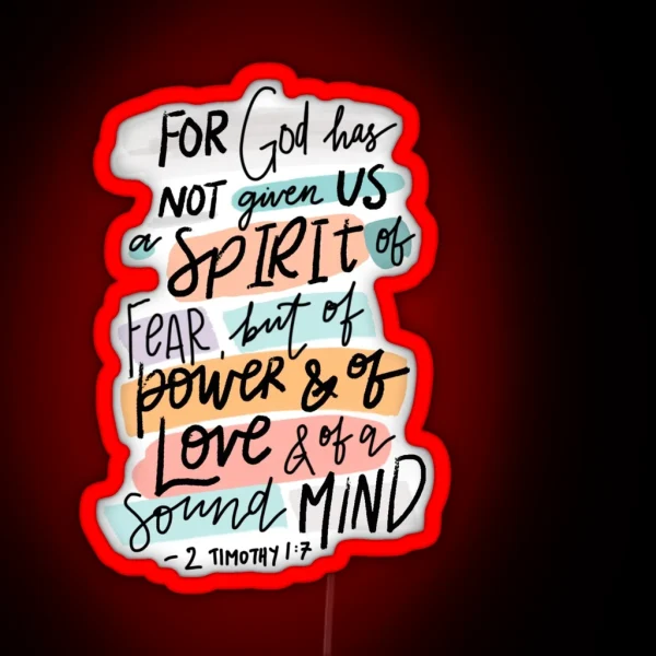 2 Timothy 1 7 RGB Neon Sign