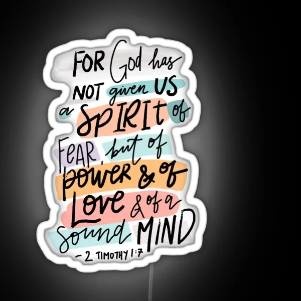 2 Timothy 1 7 RGB Neon Sign