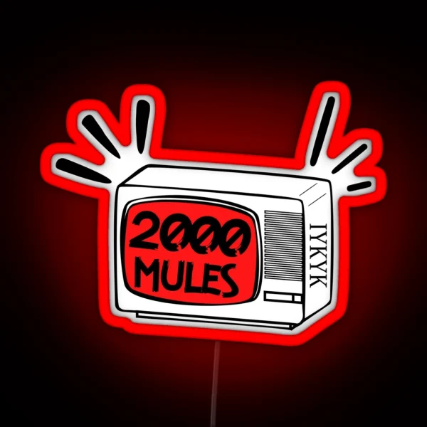 2000 MULES IYKYK RGB Neon Sign