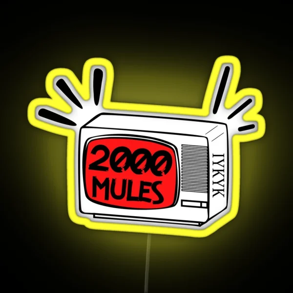 2000 MULES IYKYK RGB Neon Sign