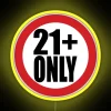 21 Years or Older Required Neon LED Age Restriction Sign