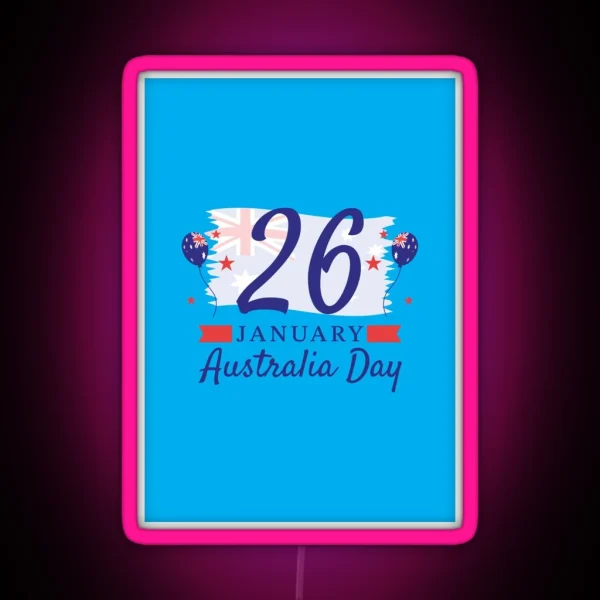 26 January Happy Australia Day RGB Neon Sign