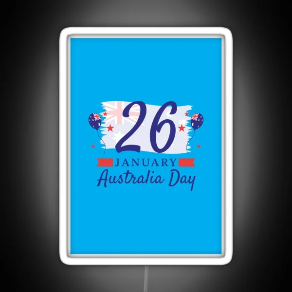 26 January Happy Australia Day RGB Neon Sign