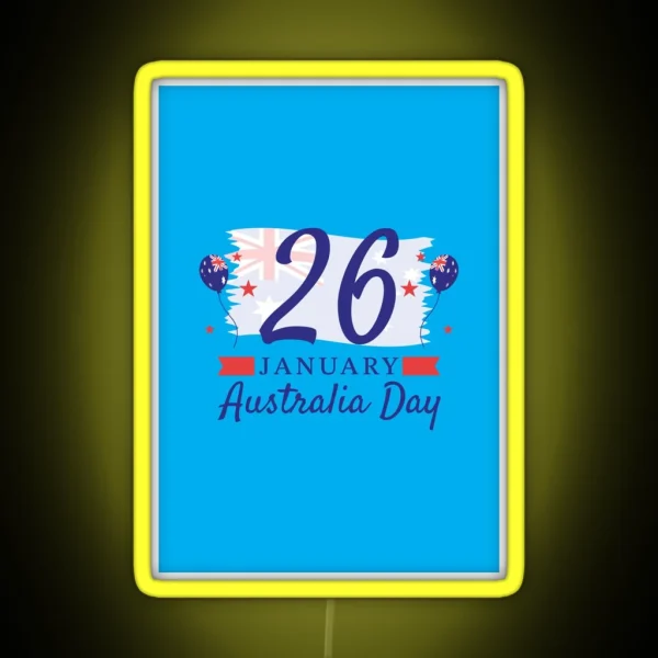 26 January Happy Australia Day RGB Neon Sign