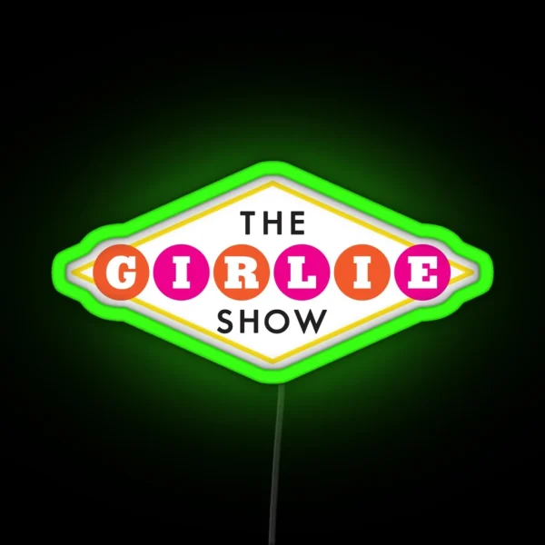 30ROCK The Girlie Show RGB Neon Sign