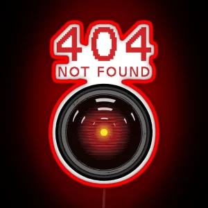 404 Not Found Hal 9000 RGB Neon Sign