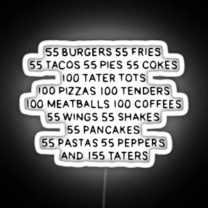 55 Burgers 55 Fries Tim Robinson I Think You Should Leave RGB Neon Sign