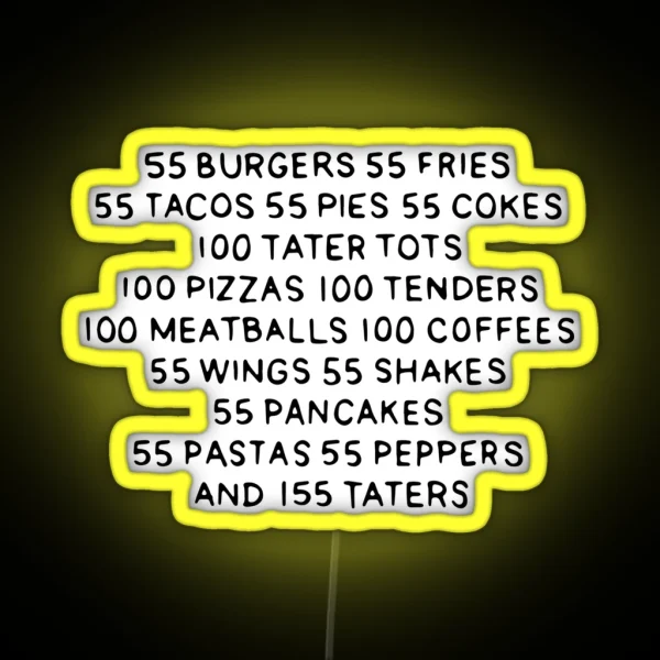 55 Burgers 55 Fries Tim Robinson I Think You Should Leave RGB Neon Sign