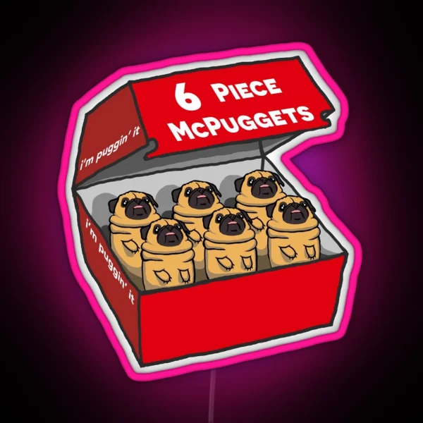 6 Piece Mcpuggets I M Puggin It RGB Neon Sign