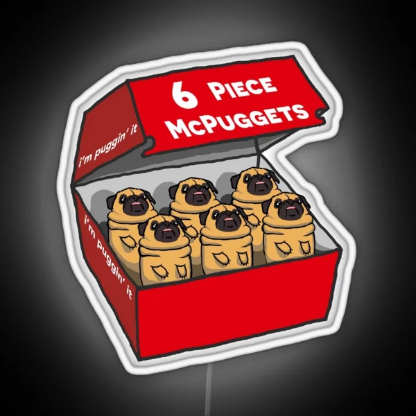 6 Piece Mcpuggets I M Puggin It RGB Neon Sign