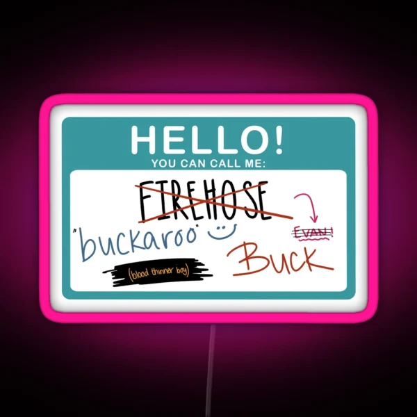 9 1 1 Nametag Buck RGB Neon Sign