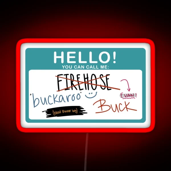 9 1 1 Nametag Buck RGB Neon Sign