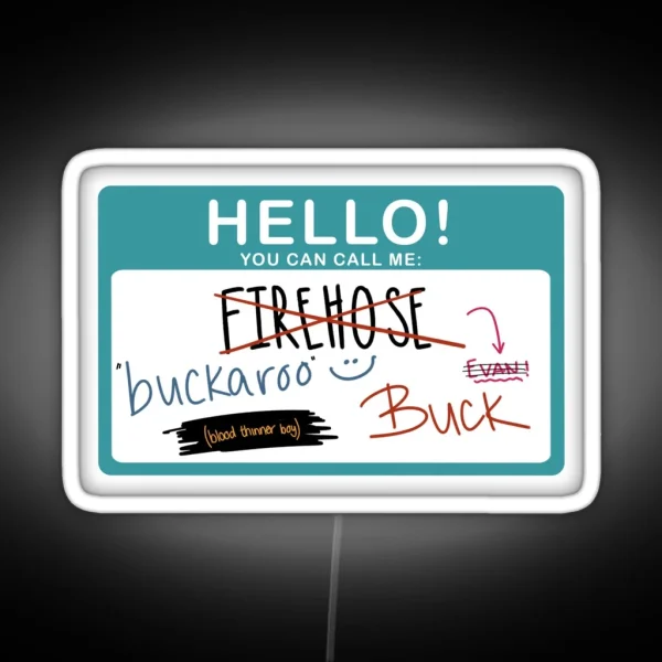 9 1 1 Nametag Buck RGB Neon Sign
