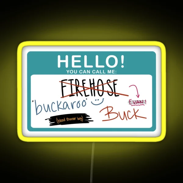 9 1 1 Nametag Buck RGB Neon Sign