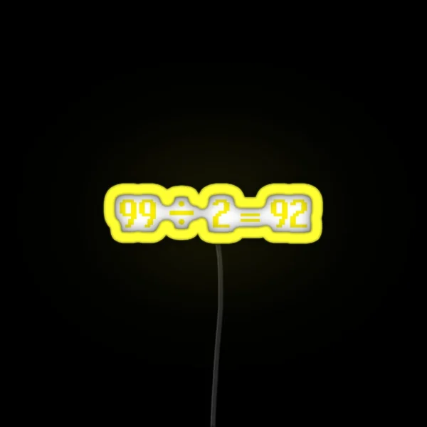 99 Divided RGB Neon Sign
