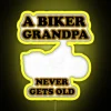 A Biker Grandpa Never Gets Old RGB Neon Sign - Image 5