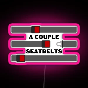 A Couple Seatbelts RGB Neon Sign