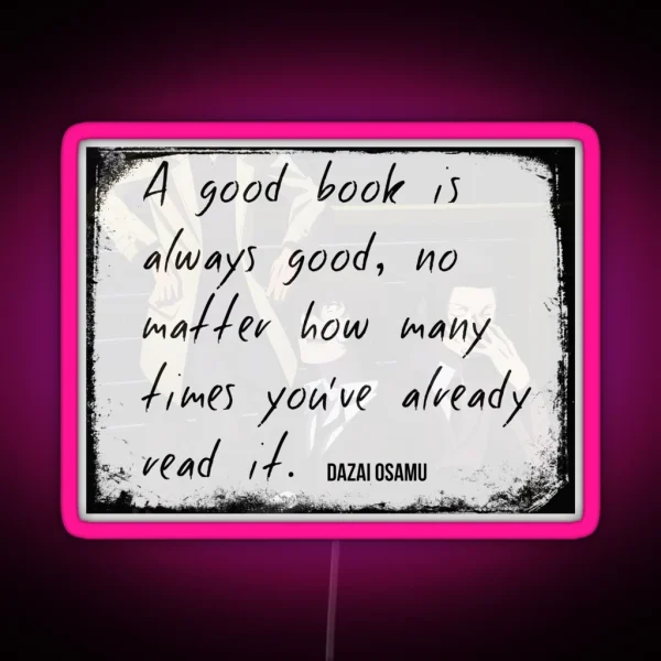 A Good Book Dazai Osamu Quote Bungou Stray Dogs RGB Neon Sign