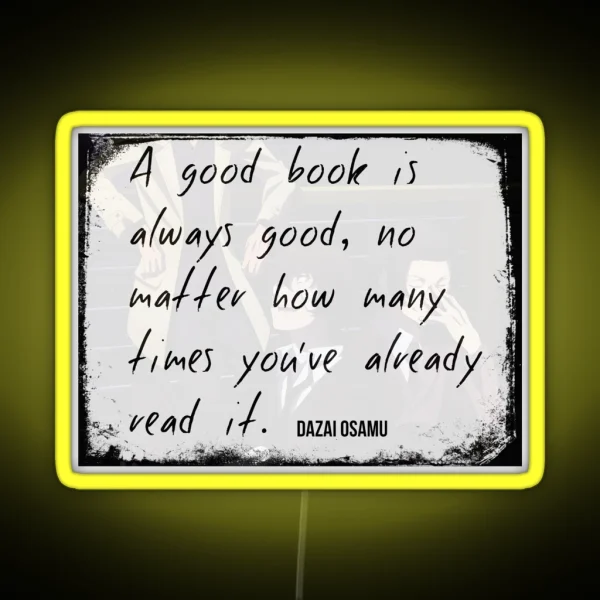 A Good Book Dazai Osamu Quote Bungou Stray Dogs RGB Neon Sign