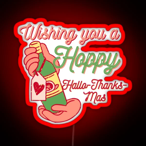 A Hoppy Hallo Thanks Mas RGB Neon Sign