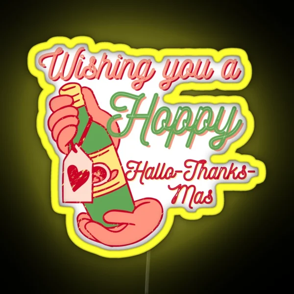 A Hoppy Hallo Thanks Mas RGB Neon Sign