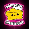 A Little Cheesy But Still Grate Funny Cheese Puns RGB Neon Sign - Image 6
