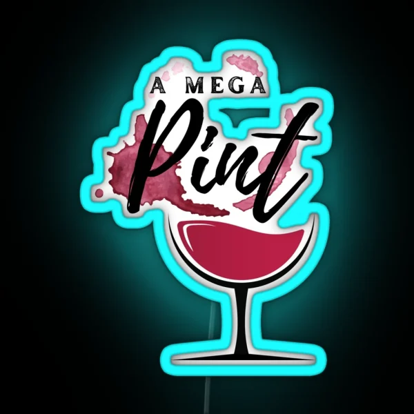A Mega Pint Of Red Wine Johnny Depp Funny Meme Isnt RGB Neon Sign