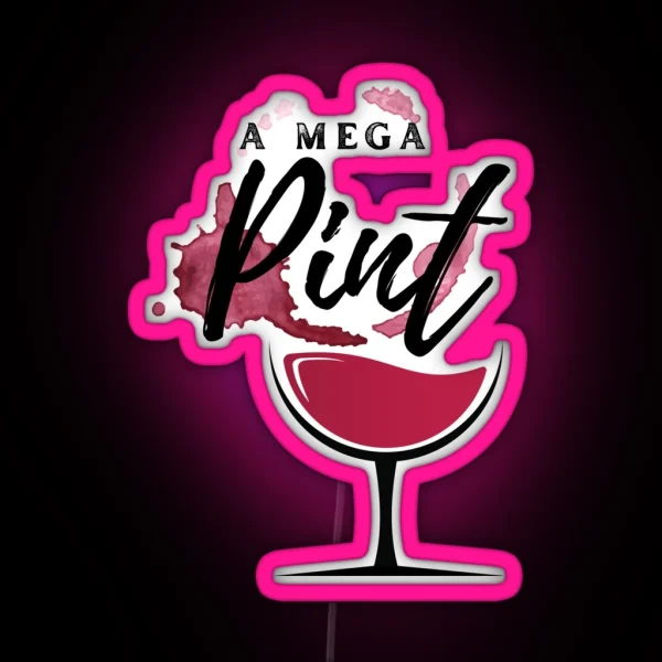 A Mega Pint Of Red Wine Johnny Depp Funny Meme Isnt RGB Neon Sign